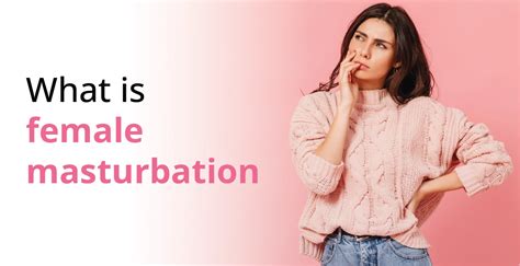 Female Masturbation: Definitions, Myths, and Health Benefits